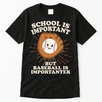 Funny Cute School Is Important But Baseball Is Importanter Tall T-Shirt