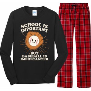 Funny Cute School Is Important But Baseball Is Importanter Long Sleeve Pajama Set