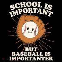 Funny Cute School Is Important But Baseball Is Importanter Flatbill Hat