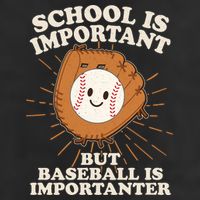 Funny Cute School Is Important But Baseball Is Importanter Hat