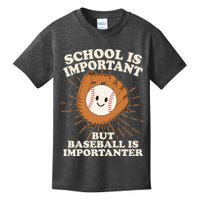 Funny Cute School Is Important But Baseball Is Importanter Kids T-Shirt