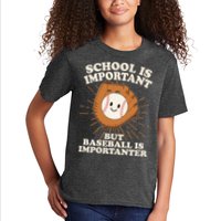 Funny Cute School Is Important But Baseball Is Importanter Kids T-Shirt