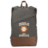 Funny Cute School Is Important But Baseball Is Importanter Cotton Canvas Backpack