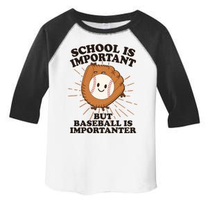 Funny Cute School Is Important But Baseball Is Importanter Toddler Fine Jersey T-Shirt