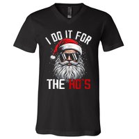 Funny Christmas Santa Claus I Do It For The Hos Cute Xmas V-Neck T-Shirt