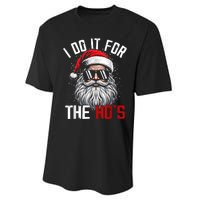 Funny Christmas Santa Claus I Do It For The Hos Cute Xmas Performance Sprint T-Shirt