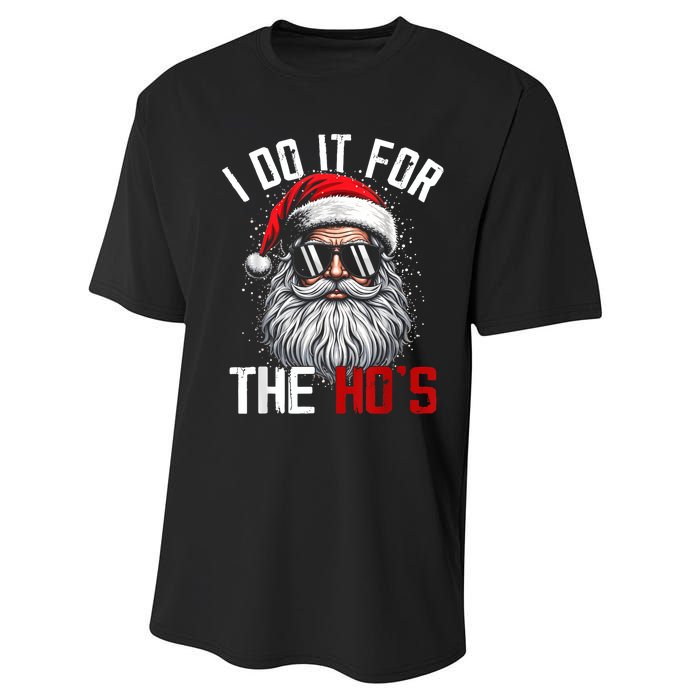 Funny Christmas Santa Claus I Do It For The Hos Cute Xmas Performance Sprint T-Shirt