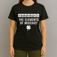 Funny Chemistry Shenanigans Periodic Table Elements T-Shirt