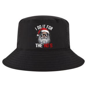 Funny Christmas Santa Claus I Do It For The Hos Cute Xmas Cool Comfort Performance Bucket Hat