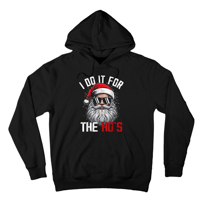 Funny Christmas Santa Claus I Do It For The Hos Cute Xmas Hoodie