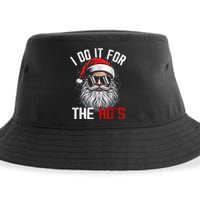 Funny Christmas Santa Claus I Do It For The Hos Cute Xmas Sustainable Bucket Hat