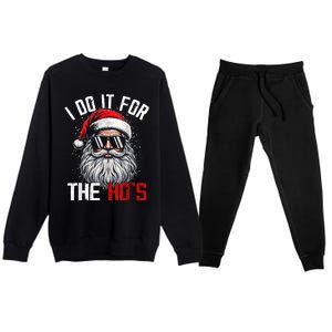 Funny Christmas Santa Claus I Do It For The Hos Cute Xmas Premium Crewneck Sweatsuit Set