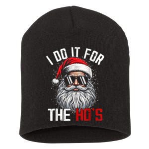 Funny Christmas Santa Claus I Do It For The Hos Cute Xmas Short Acrylic Beanie