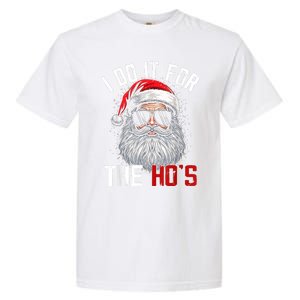 Funny Christmas Santa Claus I Do It For The Hos Cute Xmas Garment-Dyed Heavyweight T-Shirt