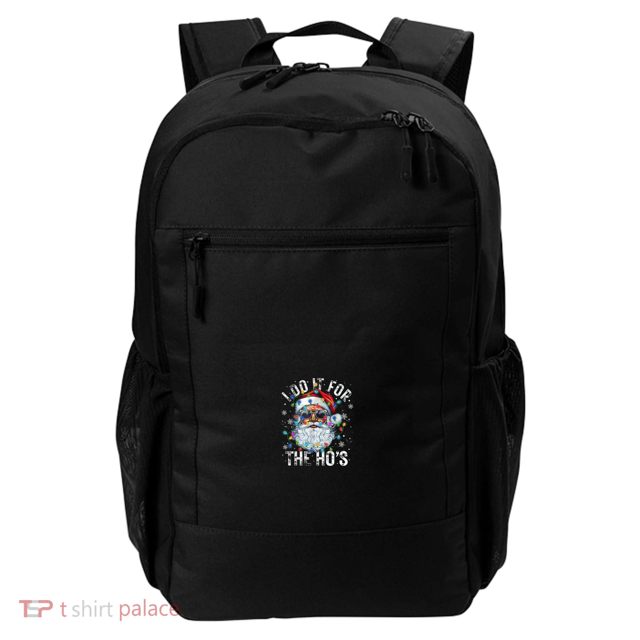 Funny Christmas Santa Claus I Do It For The Hos Cute Xmas Backpack