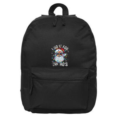 Funny Christmas Santa Claus I Do It For The Hos Cute Xmas 16 in Basic Backpack