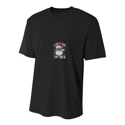 Funny Christmas Santa Claus I Do It For The Hos Cute Xmas Youth Performance Sprint T-Shirt