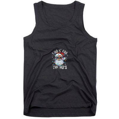 Funny Christmas Santa Claus I Do It For The Hos Cute Xmas Tank Top