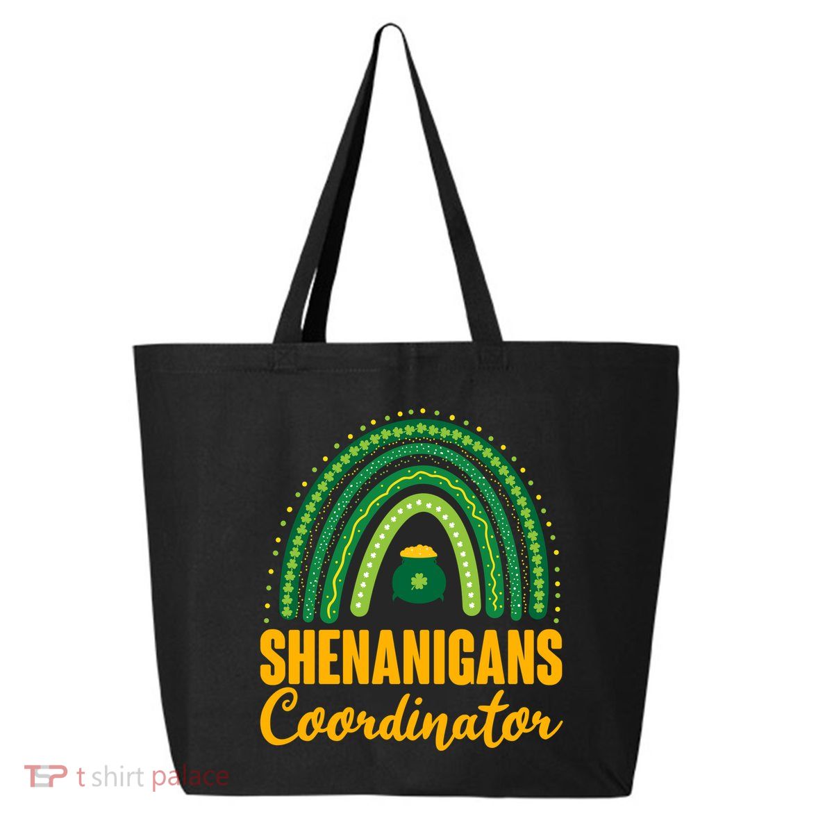 Funny Cute Shenanigans Coordinator Lucky Green Rainbow Pot Of Gold 25L Jumbo Tote