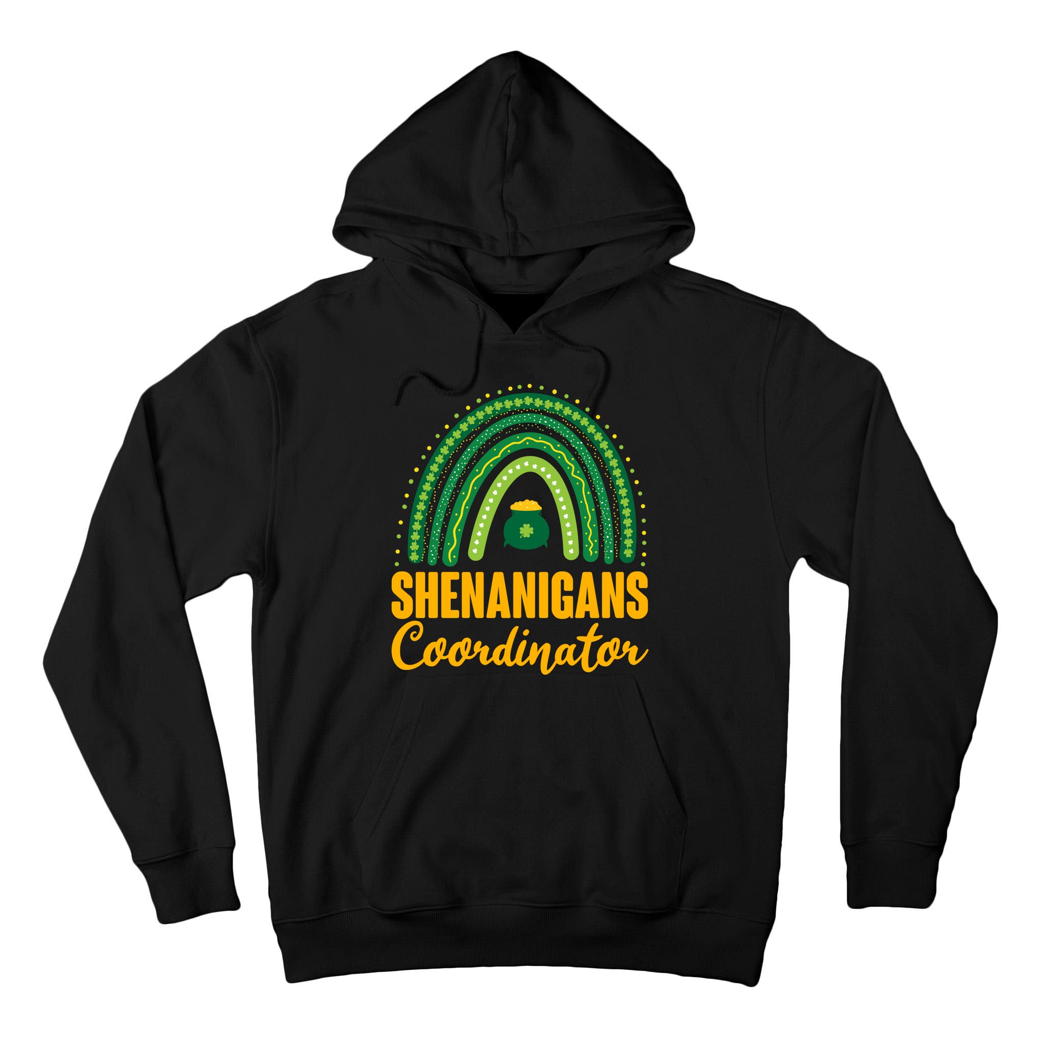 Funny Cute Shenanigans Coordinator Lucky Green Rainbow Pot Of Gold Tall Hoodie