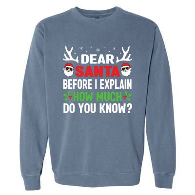 Funny Christmas Shirts Kids Adults Dear Santa I Can Explain Garment-Dyed Sweatshirt