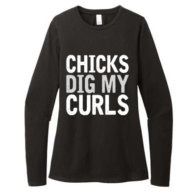 Funny Cute Saying Chicks Dig My Curls Curly Hair Womens CVC Long Sleeve Shirt