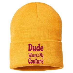 Funny Couture Sarcastic Quote Dude Where's My Couture Pink Sustainable Knit Beanie