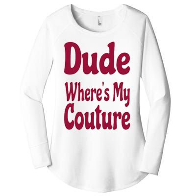 Funny Couture Sarcastic Quote Dude Where's My Couture Pink Women's Perfect Tri Tunic Long Sleeve Shirt