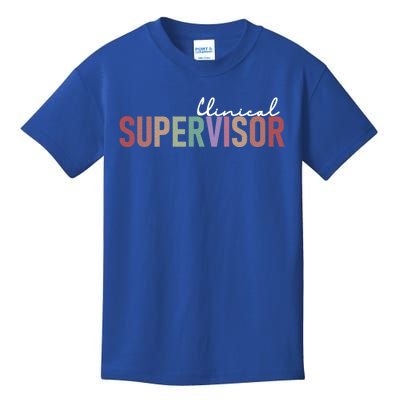 Funny Clinical Supervisor Gift Kids T-Shirt