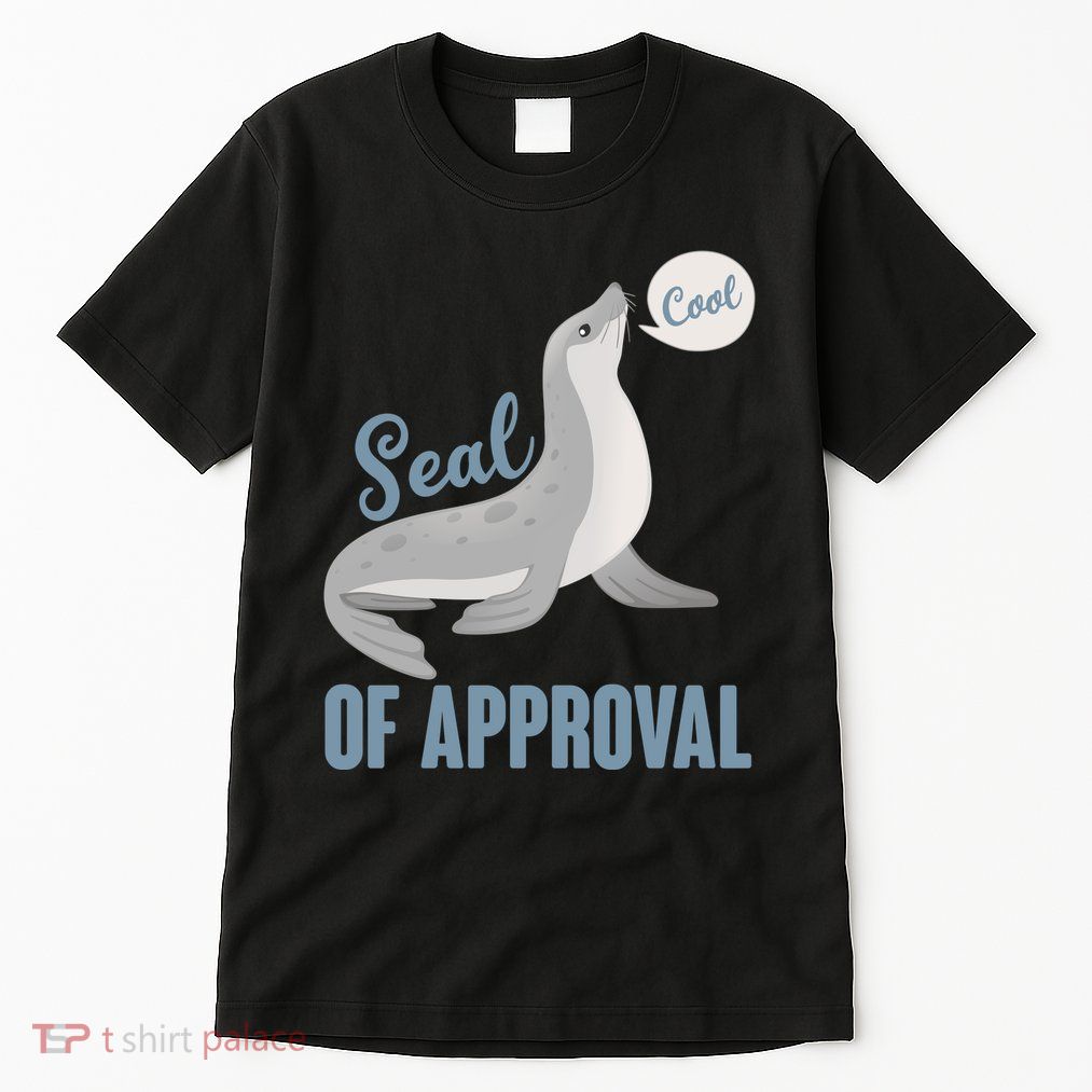 Funny Cute Seal Of Approval Tall T-Shirt