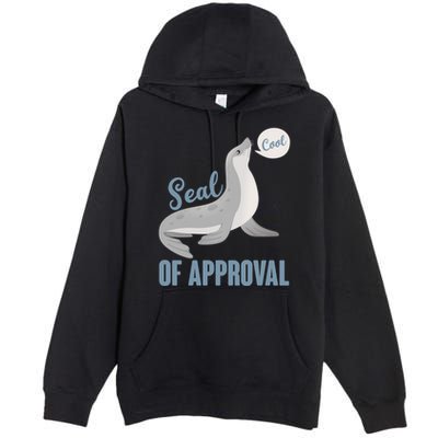 Funny Cute Seal Of Approval Premium Pullover Hoodie