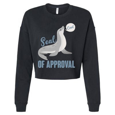 Funny Cute Seal Of Approval Cropped Pullover Crew