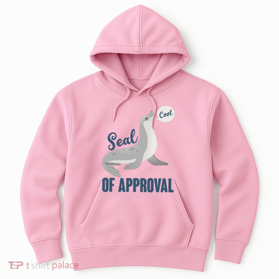 Funny Cute Seal Of Approval Hoodie