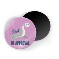 Funny Cute Seal Of Approval Magnet