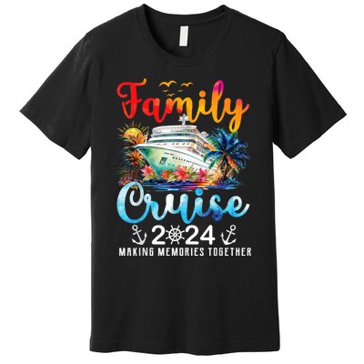 Family Cruise Ship Vacation Trip 2024 Family Cruise Matching Premium T-Shirt