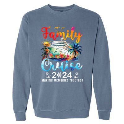 Family Cruise Ship Vacation Trip 2024 Family Cruise Matching Garment-Dyed Sweatshirt