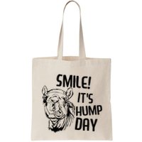 Funny Camel Smile! ItS Hump Day Funny Hump Day Bag