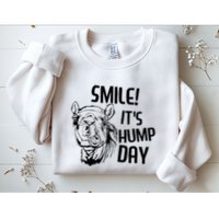Funny Camel Smile! ItS Hump Day Funny Hump Day Sweatshirt