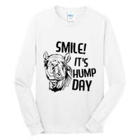 Funny Camel Smile! ItS Hump Day Funny Hump Day Tall Long Sleeve T-Shirt