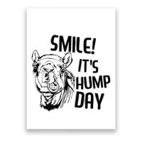 Funny Camel Smile! ItS Hump Day Funny Hump Day Poster