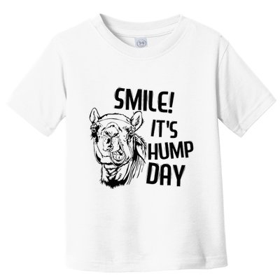 Funny Camel Smile! ItS Hump Day Funny Hump Day Toddler T-Shirt