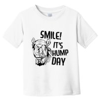 Funny Camel Smile! ItS Hump Day Funny Hump Day Toddler T-Shirt