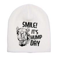 Funny Camel Smile! ItS Hump Day Funny Hump Day Short Acrylic Beanie