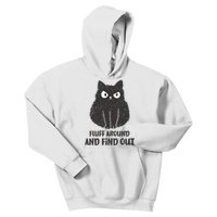 Funny Cat Shirt Fluff Around and Find Out Kids Hoodie