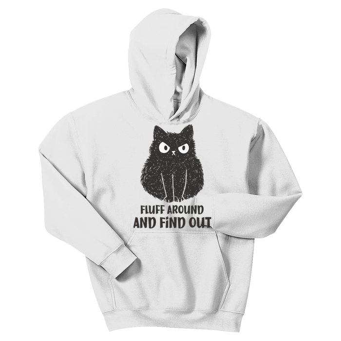 Funny Cat Shirt Fluff Around and Find Out Kids Hoodie