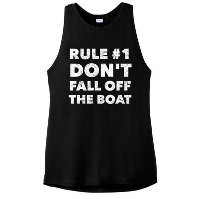 Funny Cruise Ship Yacht Sailing Dont Fall Off The Boat Gift Ladies PosiCharge Tri-Blend Wicking Tank