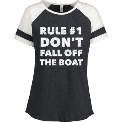 Funny Cruise Ship Yacht Sailing Dont Fall Off The Boat Gift Enza Ladies Jersey Colorblock Tee