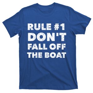 Funny Cruise Ship Yacht Sailing Dont Fall Off The Boat Gift T-Shirt