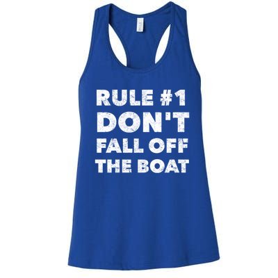 Funny Cruise Ship Yacht Sailing Dont Fall Off The Boat Gift Women's Racerback Tank