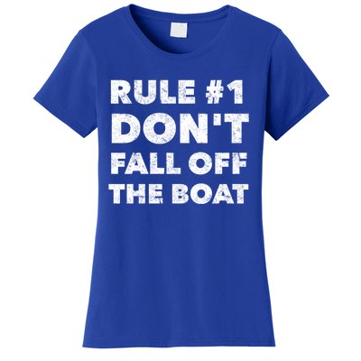 Funny Cruise Ship Yacht Sailing Dont Fall Off The Boat Gift Women's T-Shirt